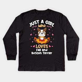 Just a Girl who loves Boston Terrier Kids Long Sleeve T-Shirt